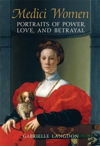 Abbildung von: Medici Women - University of Toronto Press