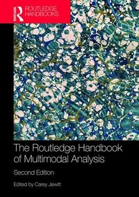 Enlarge image Cover: The Routledge Handbook of Multimodal Analysis - Routledge