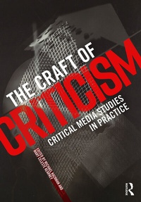 Enlarge image Cover: The Craft of Criticism - Routledge