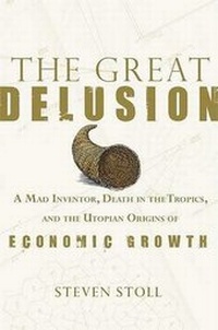 Enlarge image Cover: The Great Delusion - Hill & Wang Inc.,U.S.