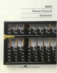 Abbildung von: 2003 Museum Financial Information - American Alliance of Museums