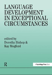 Enlarge image Cover: Language Development In Exceptional Circumstances - Psychology Press Ltd