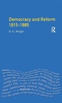 Cover: Democracy and Reform 1815 - 1885 - Routledge