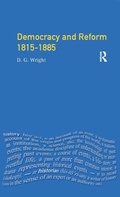 Cover: Democracy and Reform 1815 - 1885 - Routledge