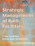 Cover: Strategic Management of Built Facilities - Routledge