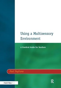 Enlarge image Cover: Using a Multisensory Environment - CRC Press