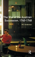 Cover: The War of Austrian Succession 1740-1748 - Routledge
