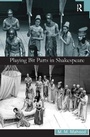 Cover: Playing Bit Parts in Shakespeare - Routledge