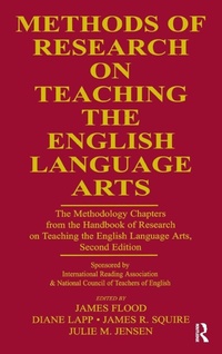 Enlarge image Cover: Methods of Research on Teaching the English Language Arts - Routledge
