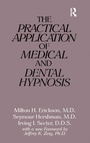 Cover: The Practical Application of Medical and Dental Hypnosis - Routledge