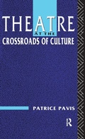 Cover: Theatre at the Crossroads of Culture - Routledge