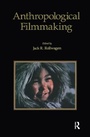 Cover: Anthropological Filmmaking - Routledge