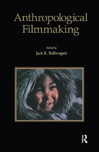 Enlarge image Cover: Anthropological Filmmaking - Routledge
