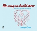 Cover: The Way We Build Now - CRC Press