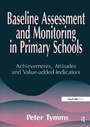 Cover: Baseline Assessment and Monitoring in Primary Schools - CRC Press