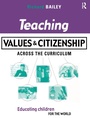 Cover: Teaching Values and Citizenship Across the Curriculum - Routledge