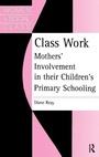 Cover: Class Work - Routledge