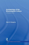 Cover: Archaeology of the Mississippian Culture - Routledge