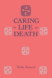 Enlarge image Cover: Caring For Life And Death - CRC Press