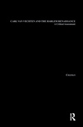 Cover: Carl Van Vechten and the Harlem Renaissance - Routledge