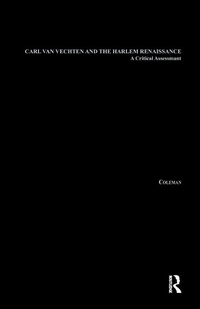 Enlarge image Cover: Carl Van Vechten and the Harlem Renaissance - Routledge