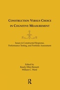 Cover: Construction Versus Choice in Cognitive Measurement - Routledge