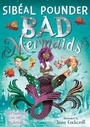 Cover: Bad Mermaids - Bloomsbury Childrens Books
