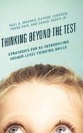 Cover: Thinking Beyond the Test - Rowman & Littlefield Publishers