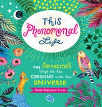 Abbildung von: This Phenomenal Life - The Lyons Press