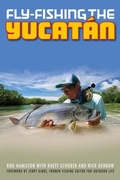 Cover: Fly-Fishing the Yucatan - The Lyons Press