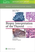 Cover: Biopsy Interpretation of the Thyroid - Lippincott Williams and Wilkins