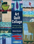 Cover: Art Quilt Collage - C&T Publishing
