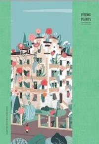 Enlarge image Cover: Feeling Plants - DesignMedia Publishing Limited