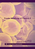 Cover: Powder Metallurgy of Titanium II - Trans Tech Publications Ltd