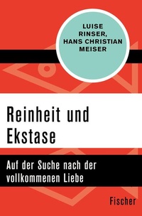 Bild vergrößern Bild: Reinheit und Ekstase - Fischer Taschenbuch