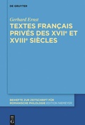 Cover: Textes fran&ccedil;ais priv&eacute;s des XVIIe et XVIIIe si&egrave;cles - De Gruyter