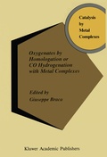 Cover: Oxygenates by Homologation or CO Hydrogenation with Metal Complexes - Springer