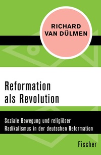 Enlarge image Cover: Reformation als Revolution - Fischer Taschenbuch