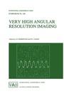 Cover: Very High Angular Resolution Imaging - Kluwer Academic Publishers