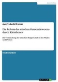 Cover: Die Reform des attischen Gemeindewesens durch Kleisthenes - GRIN Verlag