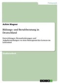 Cover: Bildungs- und Berufsberatung in Deutschland - Grin Verlag