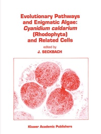 Enlarge image Cover: Evolutionary Pathways and Enigmatic Algae - Kluwer Academic Publishers