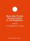 Cover: Reversible Protein Phosphorylation in Cell Regulation - Kluwer Academic Publishers