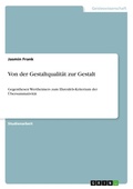 Cover: Von der Gestaltqualitaet zur Gestalt - Grin Verlag