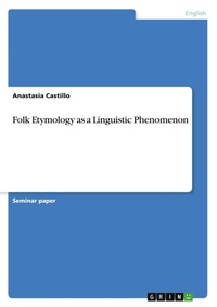 Abbildung von: Folk Etymology as a Linguistic Phenomenon - Grin Verlag
