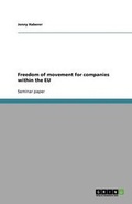 Cover: Freedom of movement for companies within the EU - GRIN Publishing