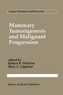 Cover: Mammary Tumorigenesis and Malignant Progression - Springer