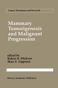 Cover: Mammary Tumorigenesis and Malignant Progression - Springer