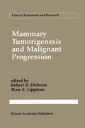 Cover: Mammary Tumorigenesis and Malignant Progression - Springer