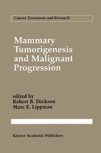 Enlarge image Cover: Mammary Tumorigenesis and Malignant Progression - Springer